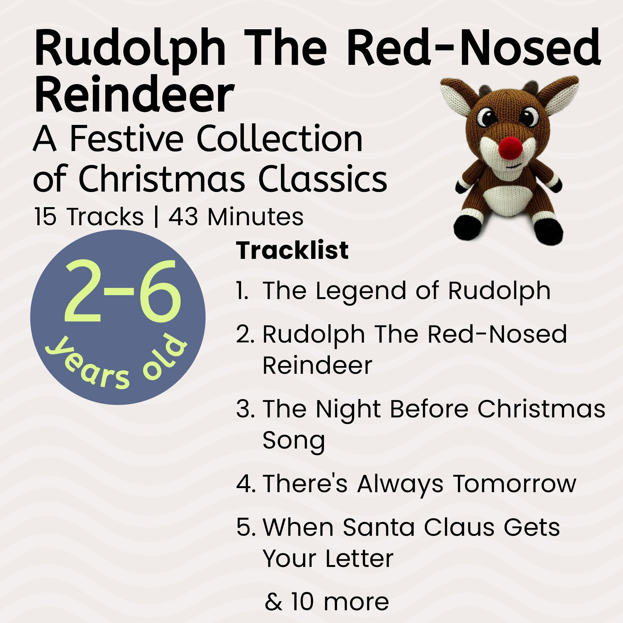 Rudolph The Red-nosed Reindeer®
