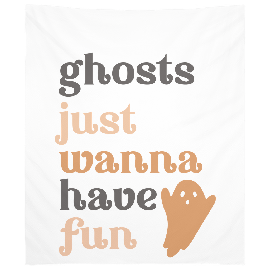 Ghosts Just Wanna Have Fun Tapestry, Wall Decor, Banner, Halloween Banner, Boo Banner, Halloween Decor