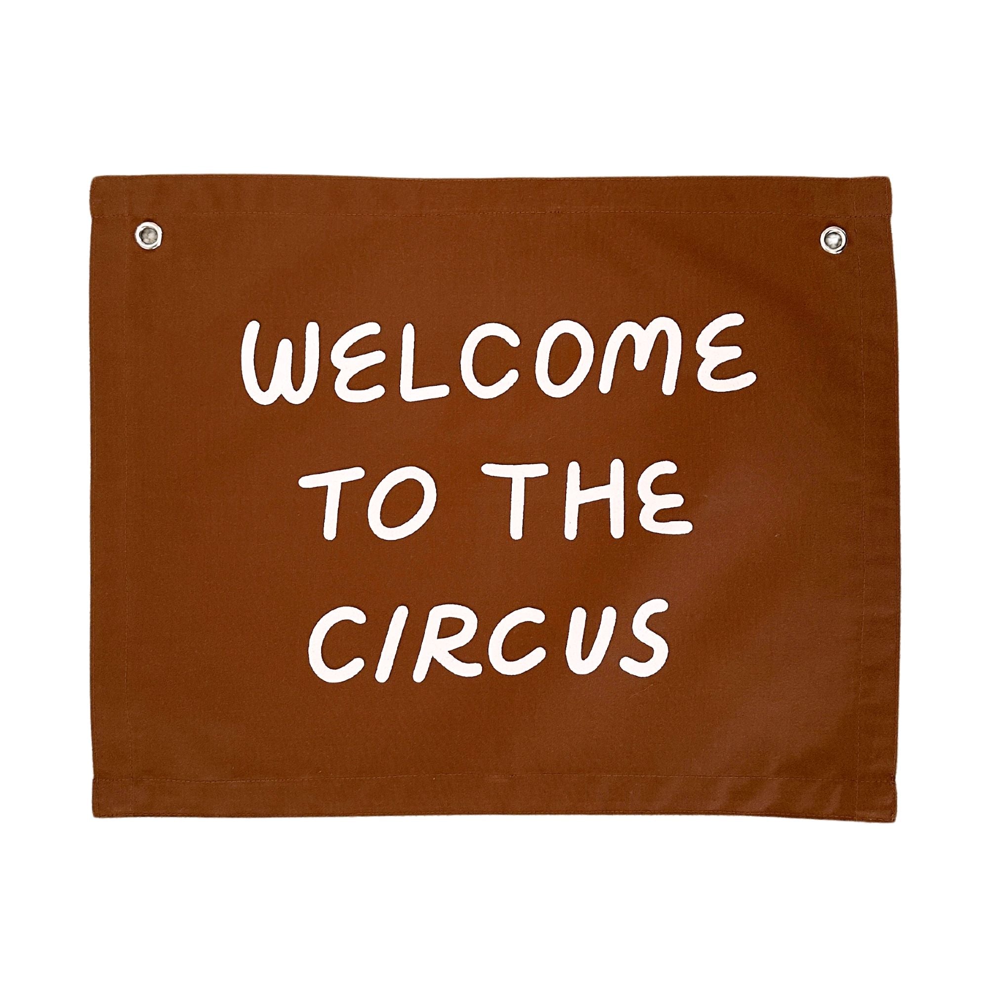 Welcome To The Circus Banner