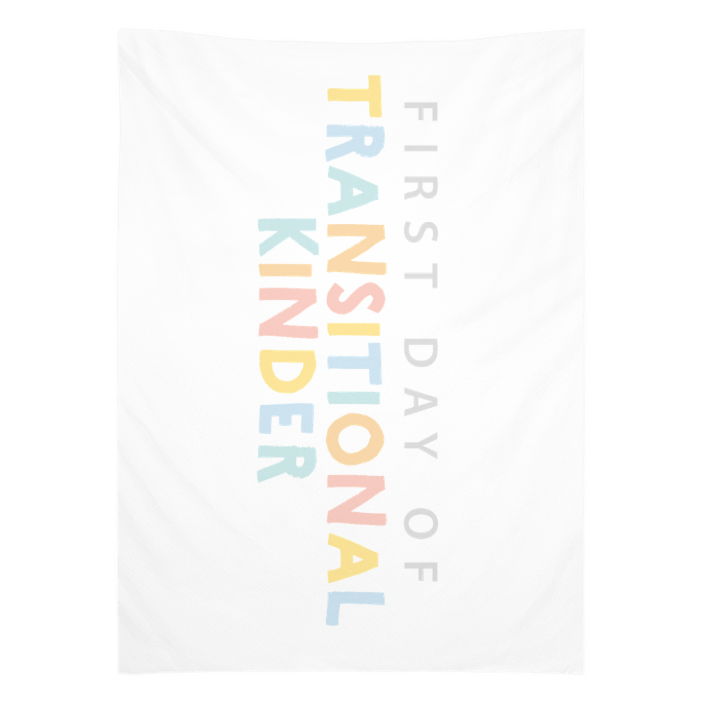 First Day Of Tk Tapestry, First Day Of School Banner