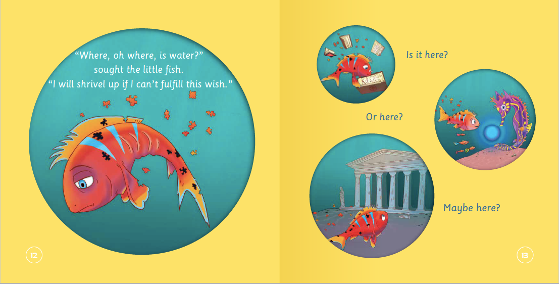 The Fish Who Searched For Water: Helping Children Find Comfort In What They Already Have