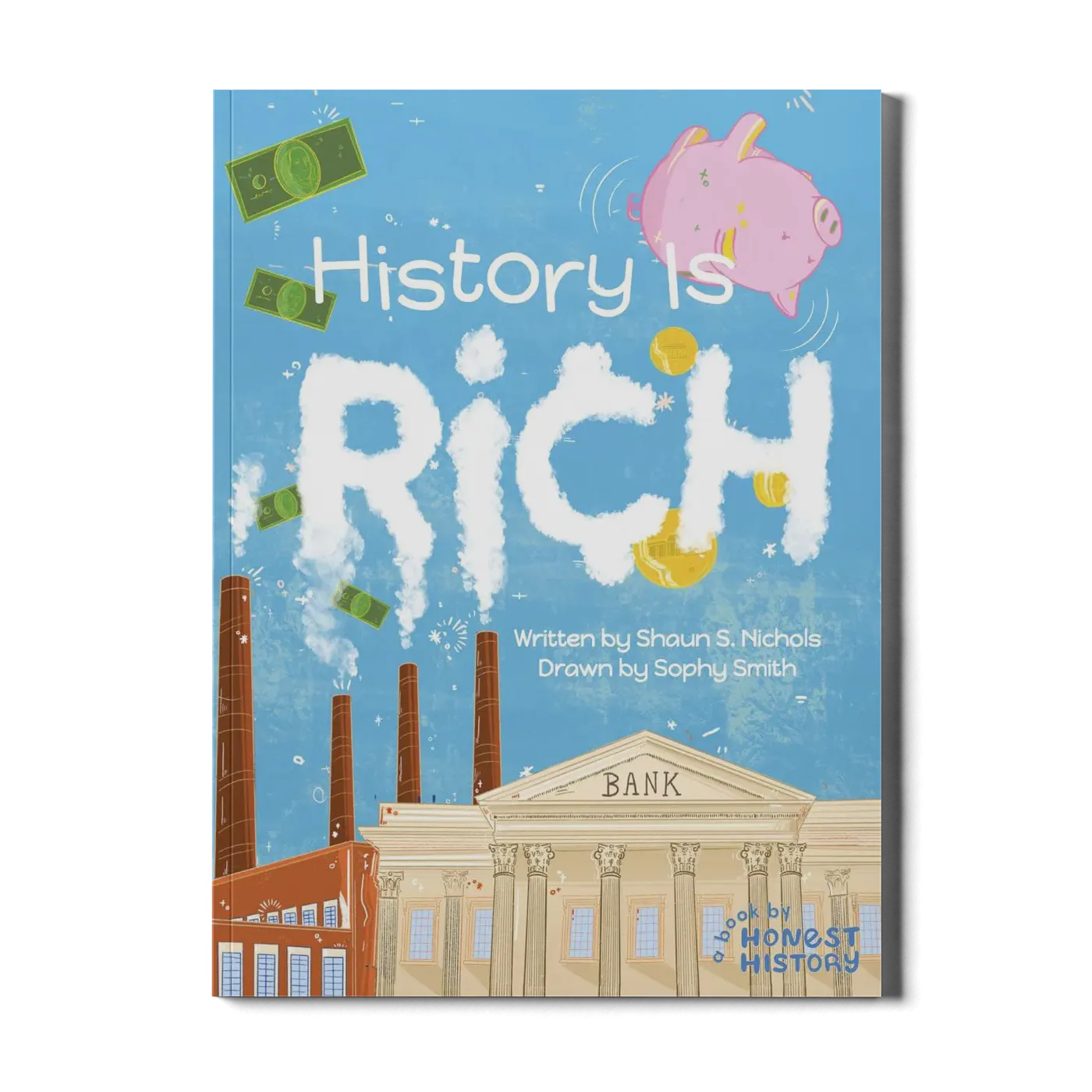 History Is Rich: A Book By