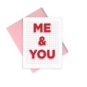 Me & You