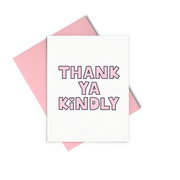 Thank Ya Kindly