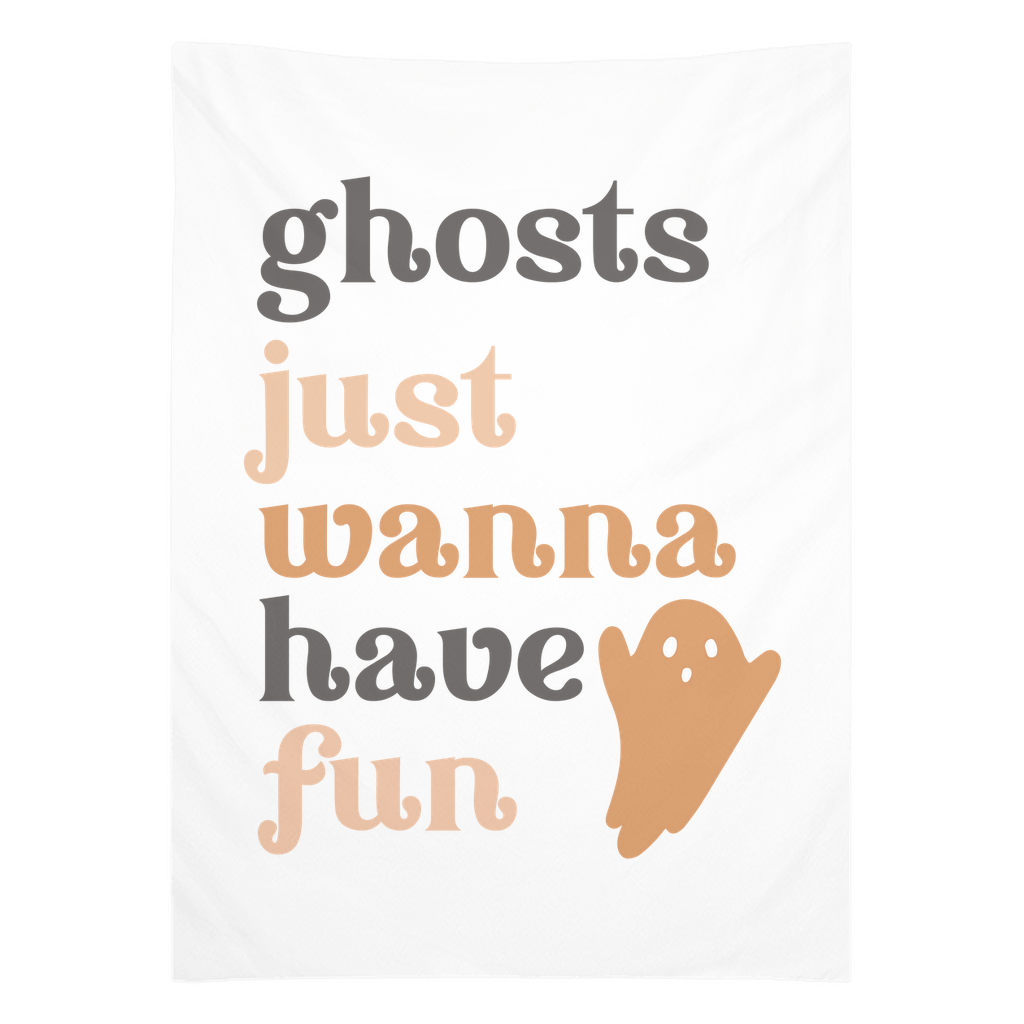 Ghosts Just Wanna Have Fun Tapestry, Wall Decor, Banner, Halloween Banner, Boo Banner, Halloween Decor