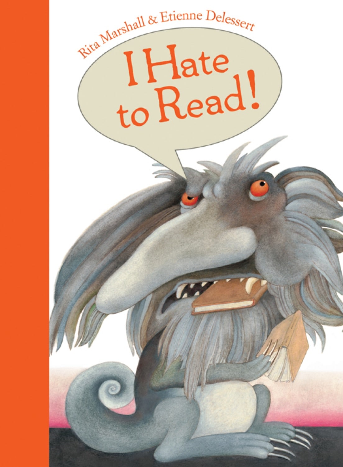 I Hate to Read! by The Creative Company