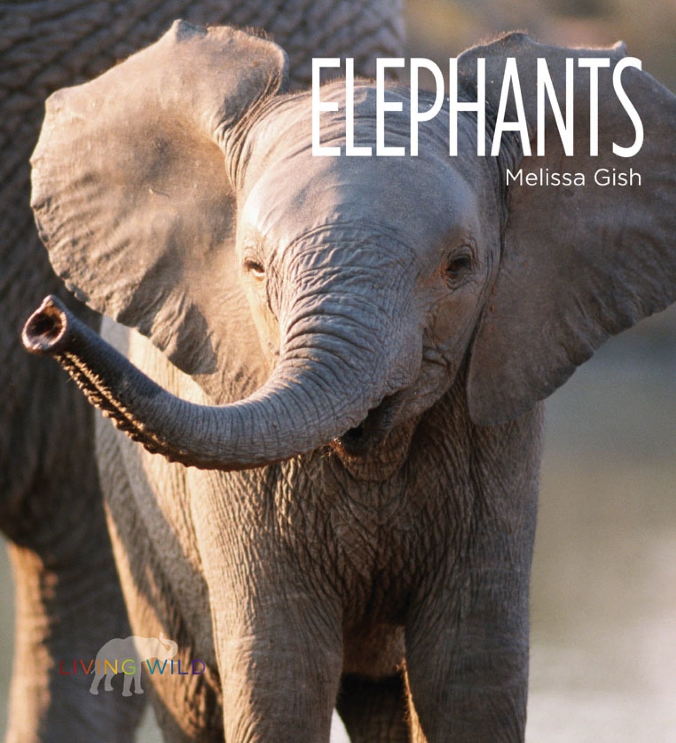 Living Wild - Classic Edition: Elephants by The Creative Company