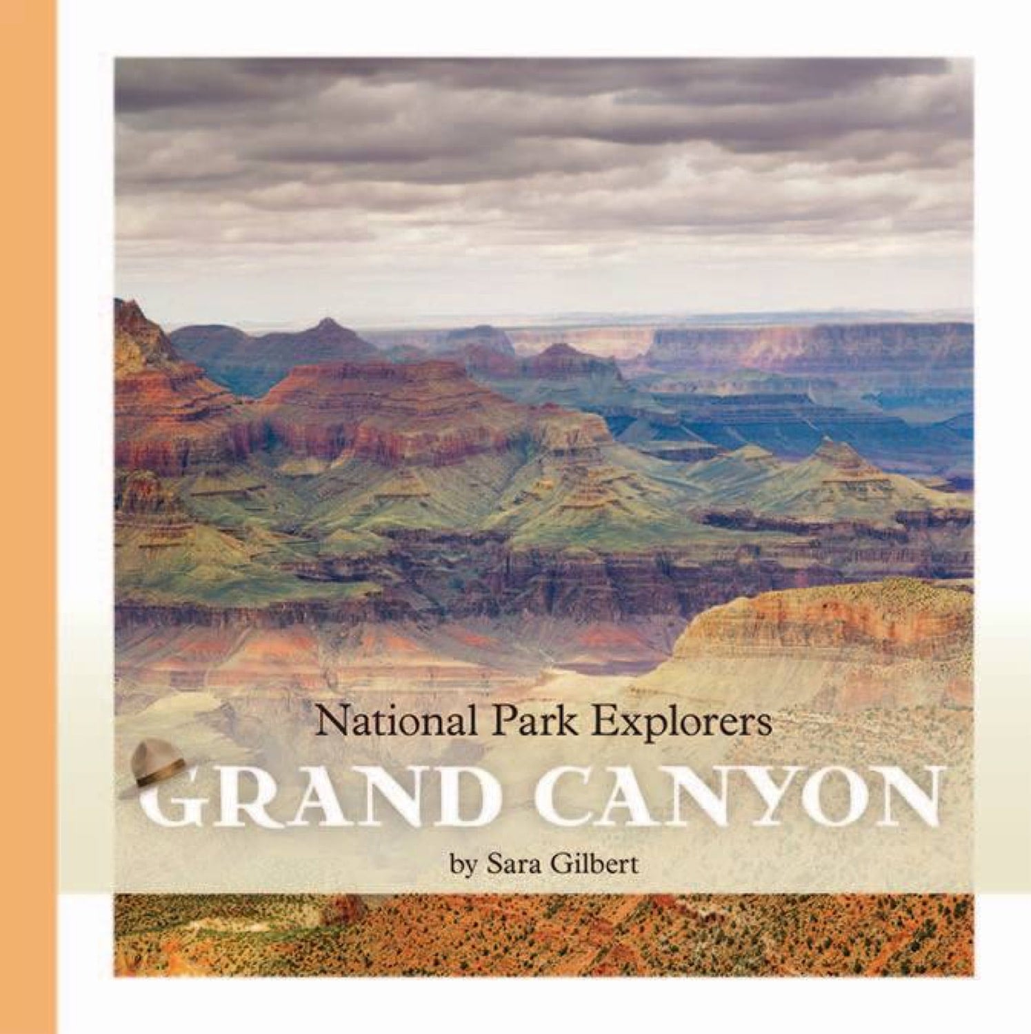 National Park Explorers: Grand Canyon by The Creative Company