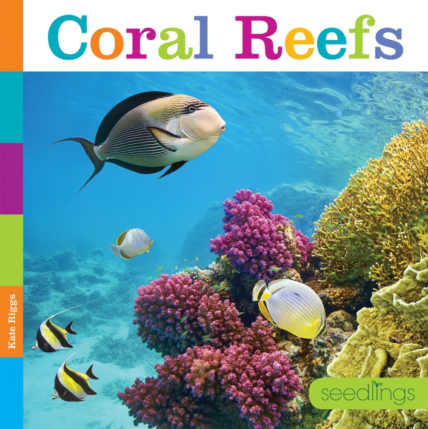 Seedlings: Coral Reefs by The Creative Company