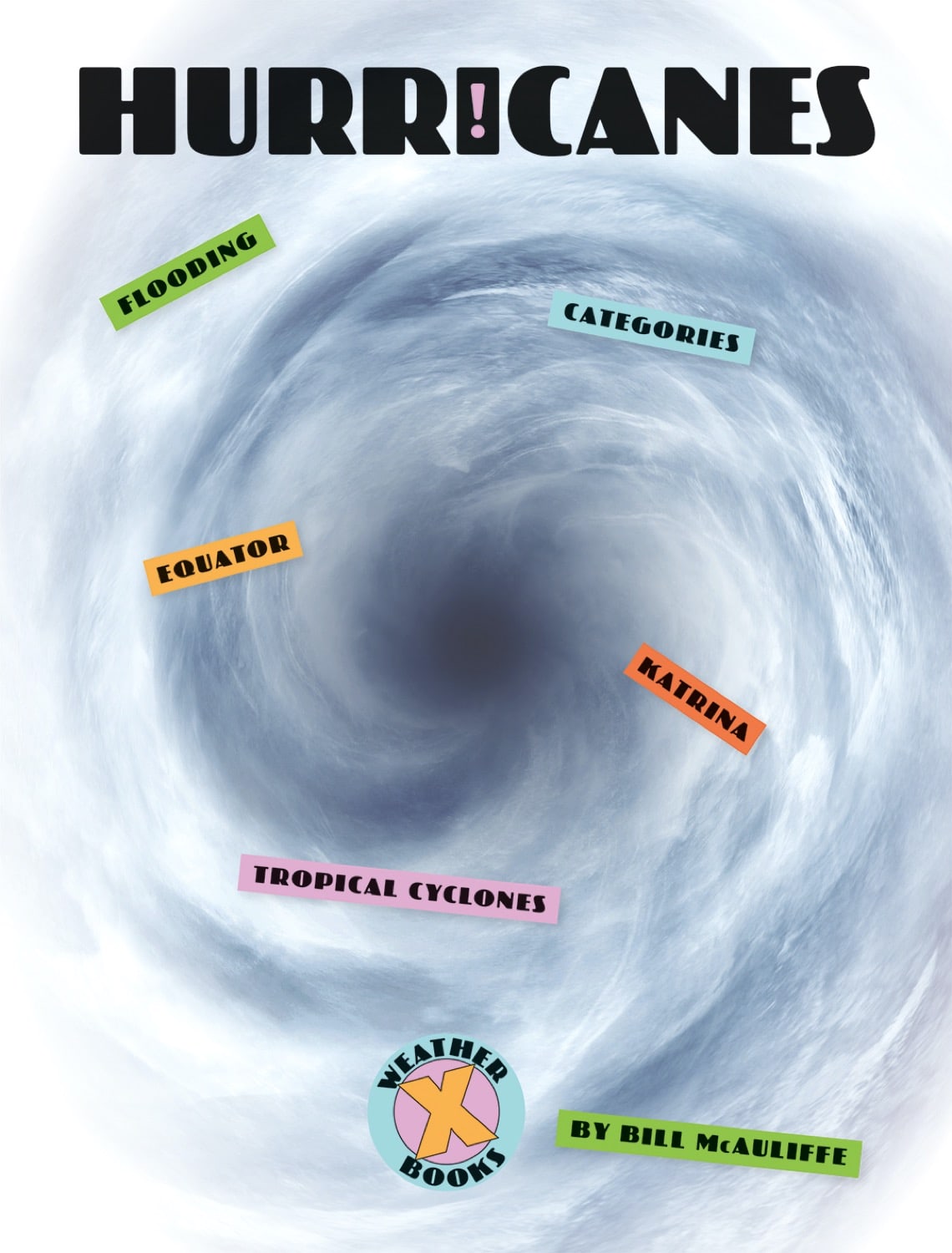 X-Books: Weather: Hurricanes by The Creative Company