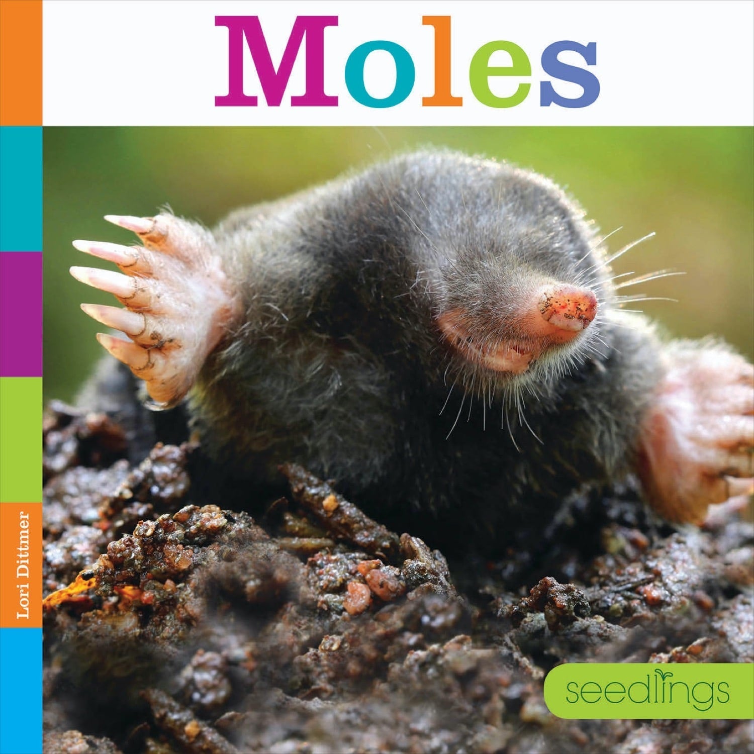 Seedlings: Moles by The Creative Company