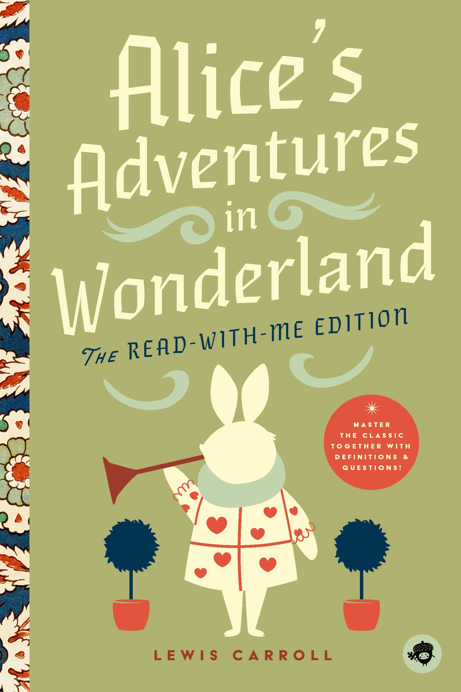 Alice's Adventures In Wonderland: The Read-with-me Edition