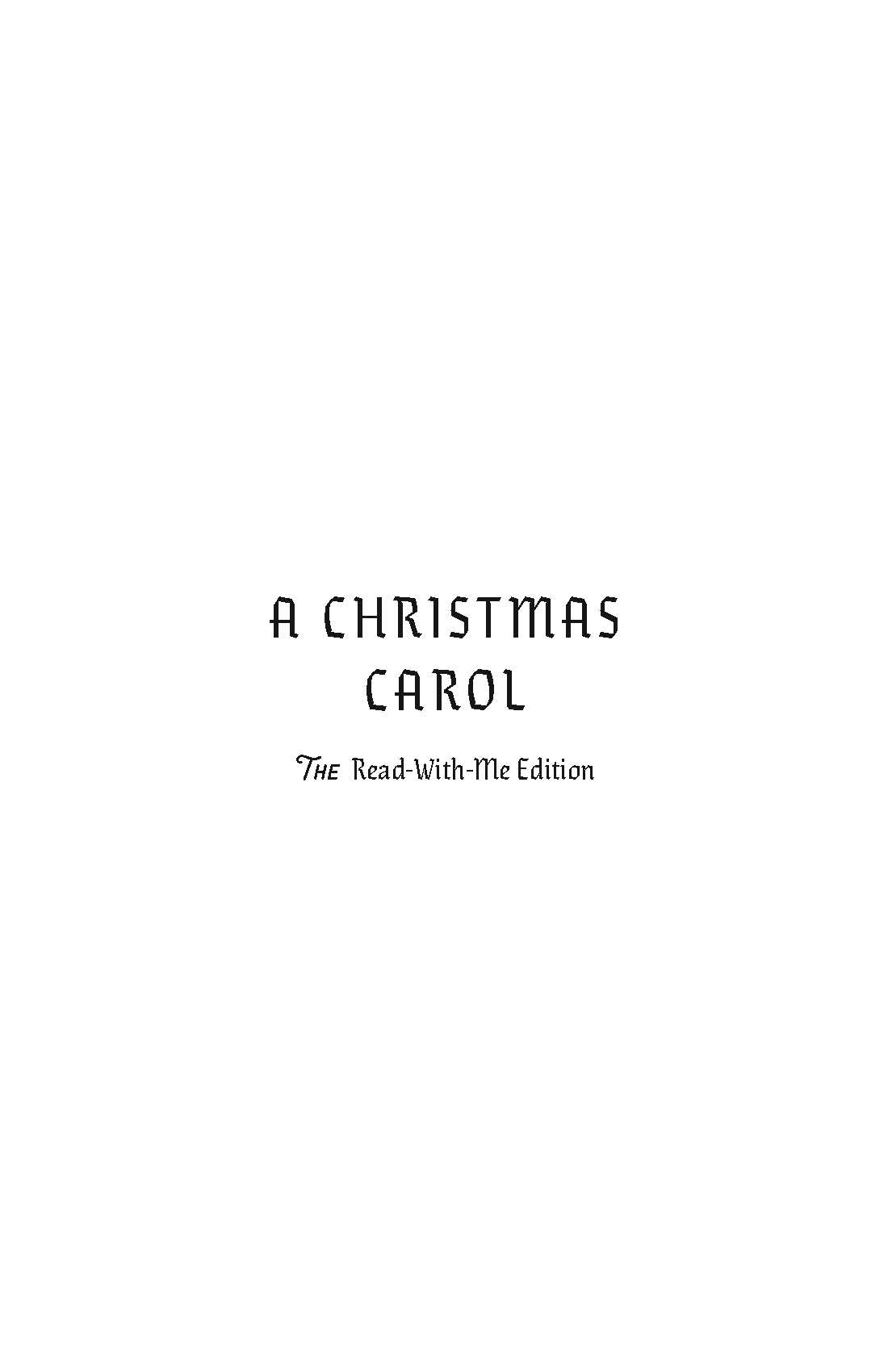 A Christmas Carol: The Read-with-me Edition