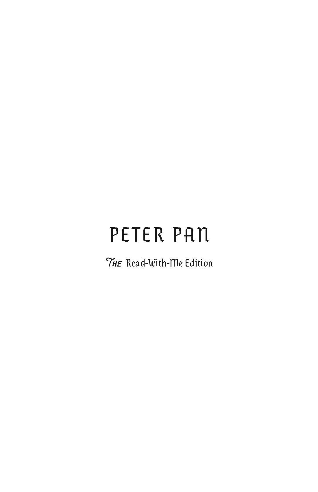 Peter Pan: The Read-with-me Edition