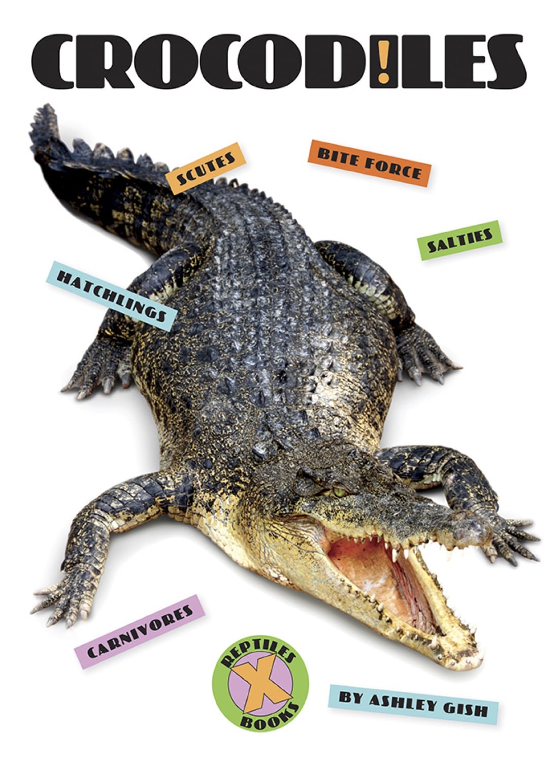 X-Books: Reptiles: Crocodiles by The Creative Company