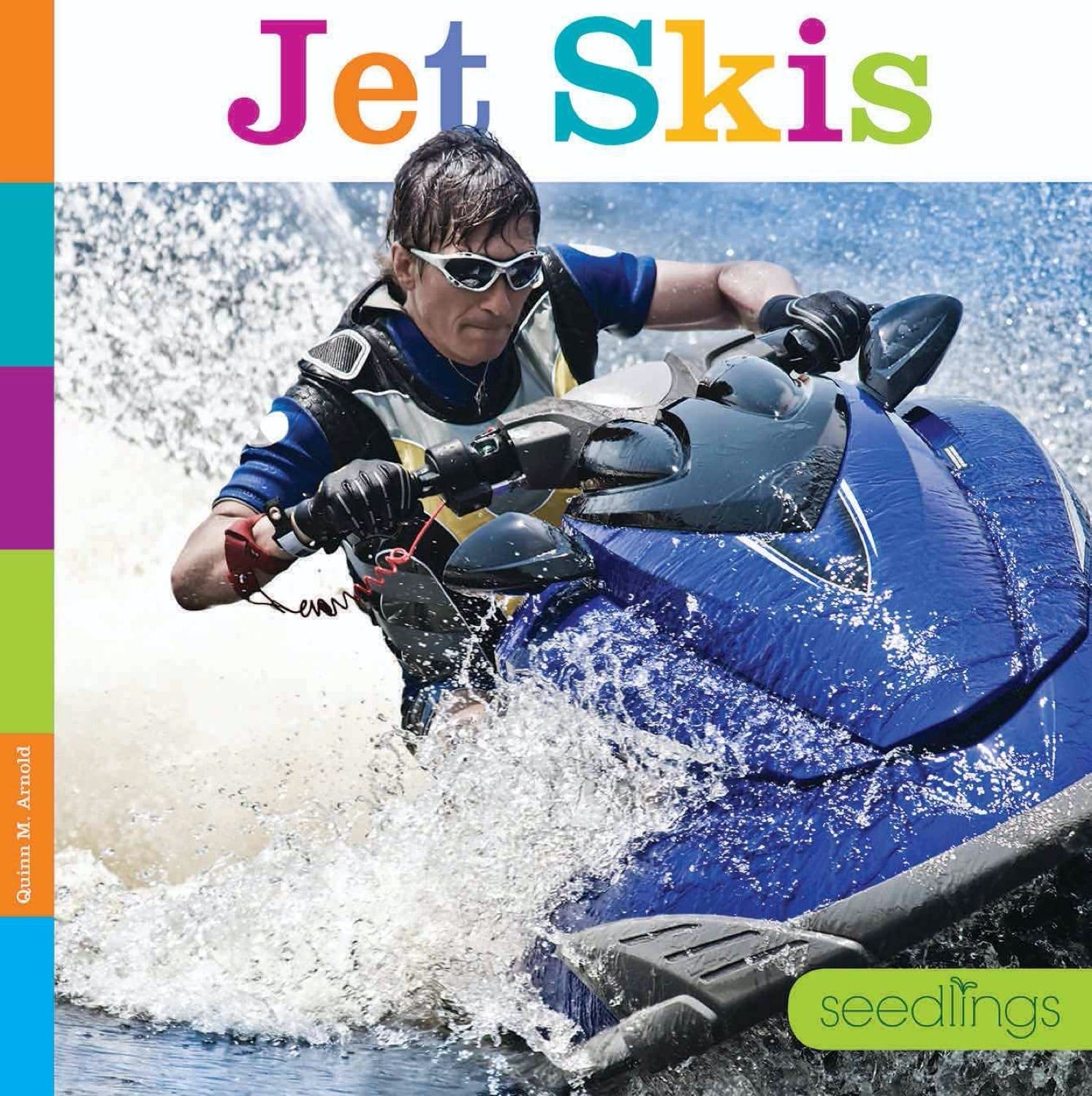 Seedlings: Jet Skis by The Creative Company