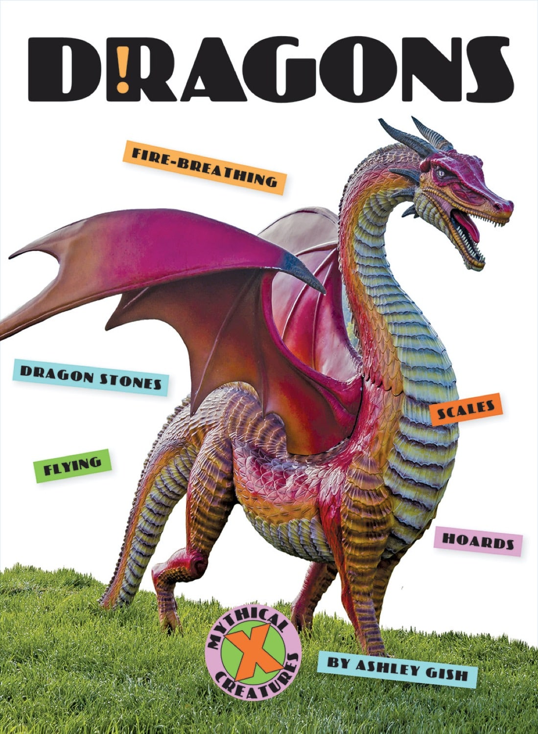 X-Books: Mythical Creatures: Dragons by The Creative Company