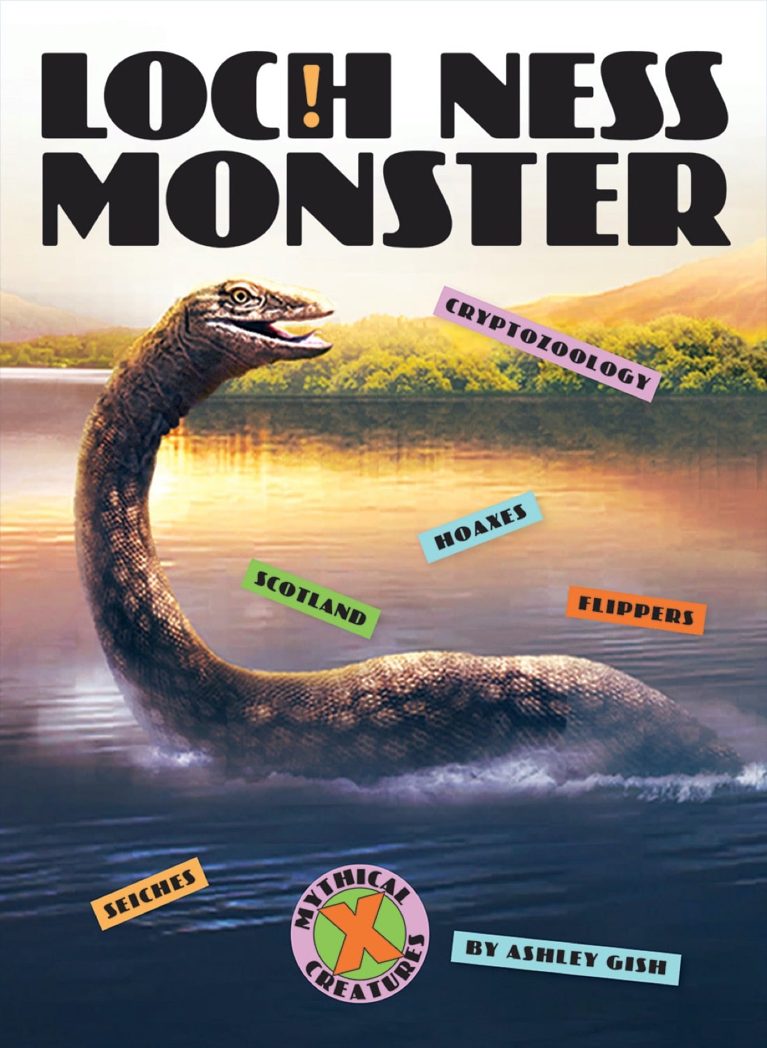 X-Books: Mythical Creatures: Loch Ness Monster by The Creative Company