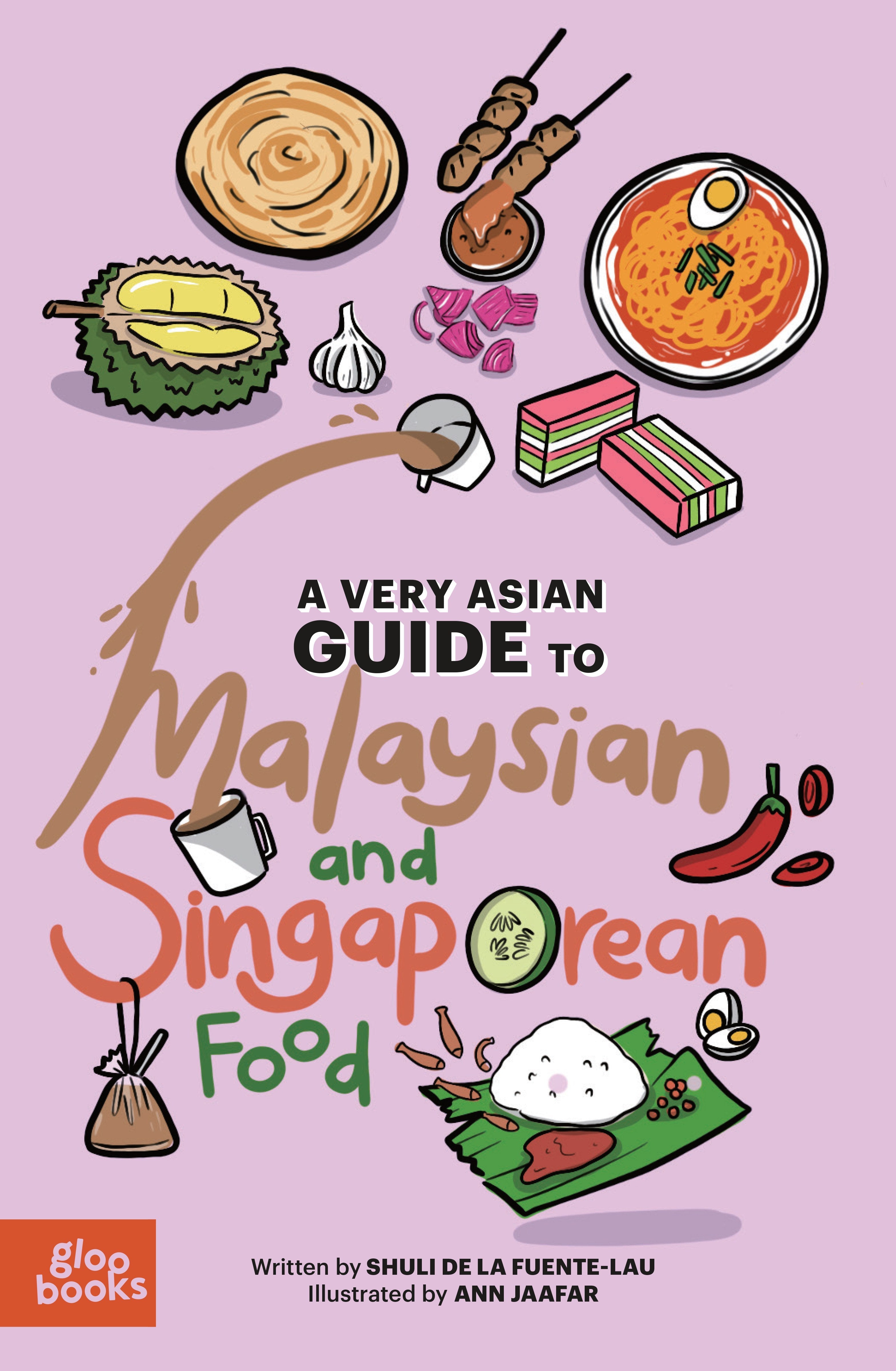 A Very Asian Guide To Malaysian And Singaporean Food