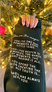 *you* Are The Magic, Mama! With Free Ornament