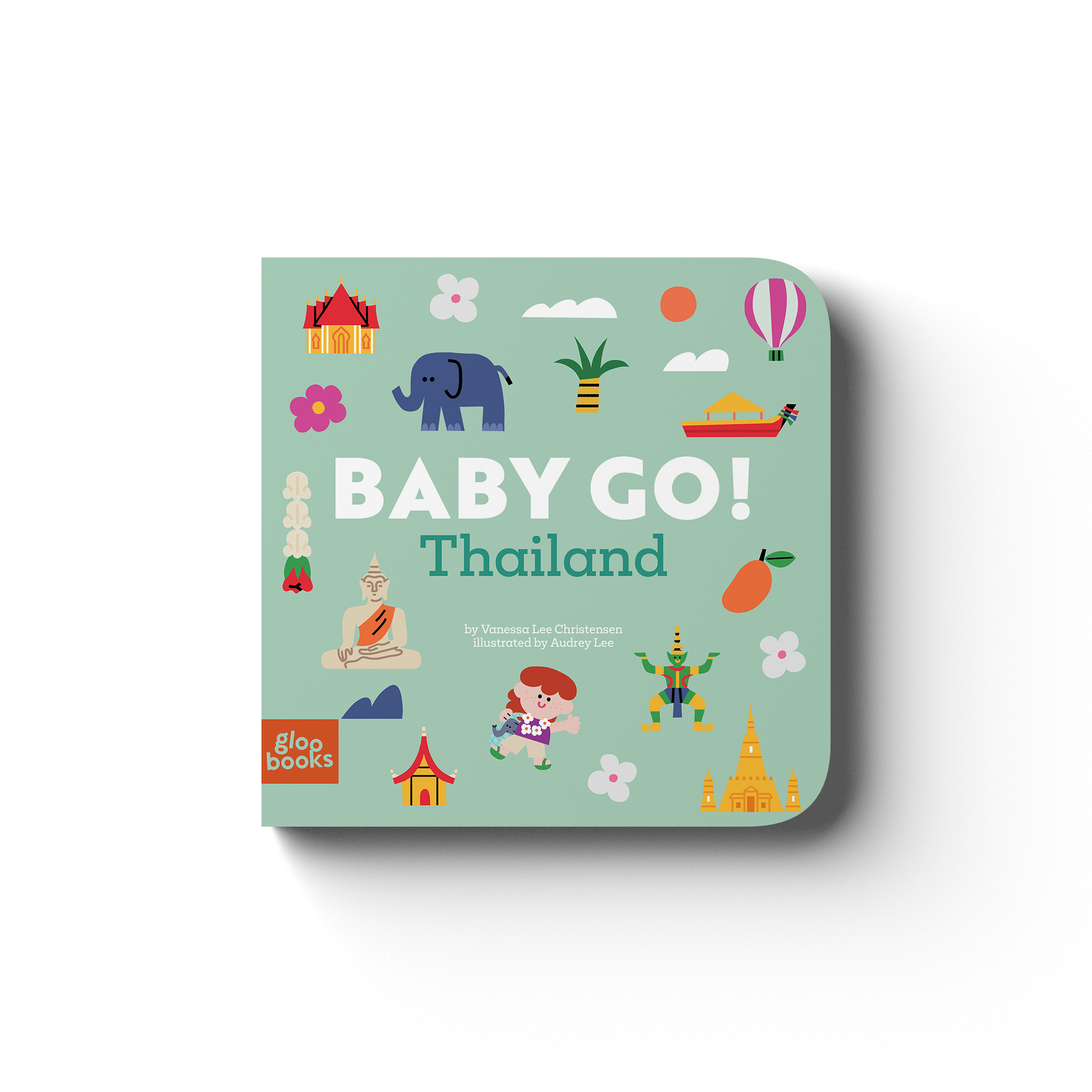 Baby Go! Thailand by Gloo Books