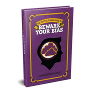 Guide To Beware Your Bias