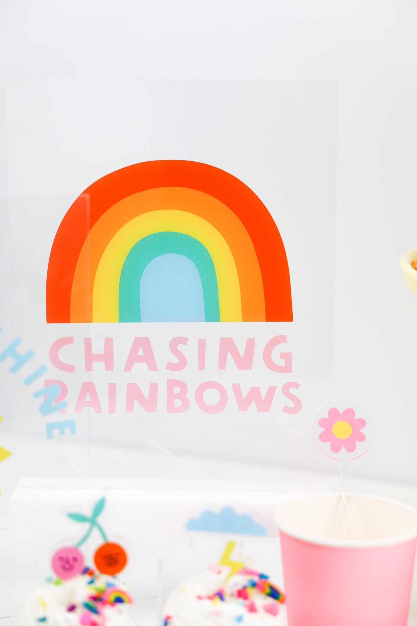 Chasing Rainbows Acrylic Table Top Sign