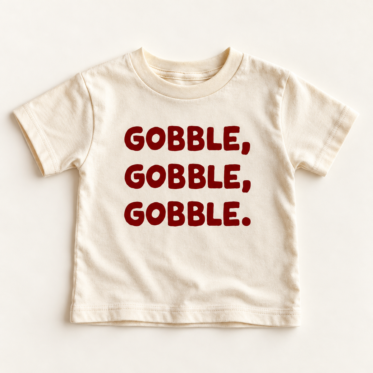 Gobble, Gobble, Gobble! Tee & Sweatshirt