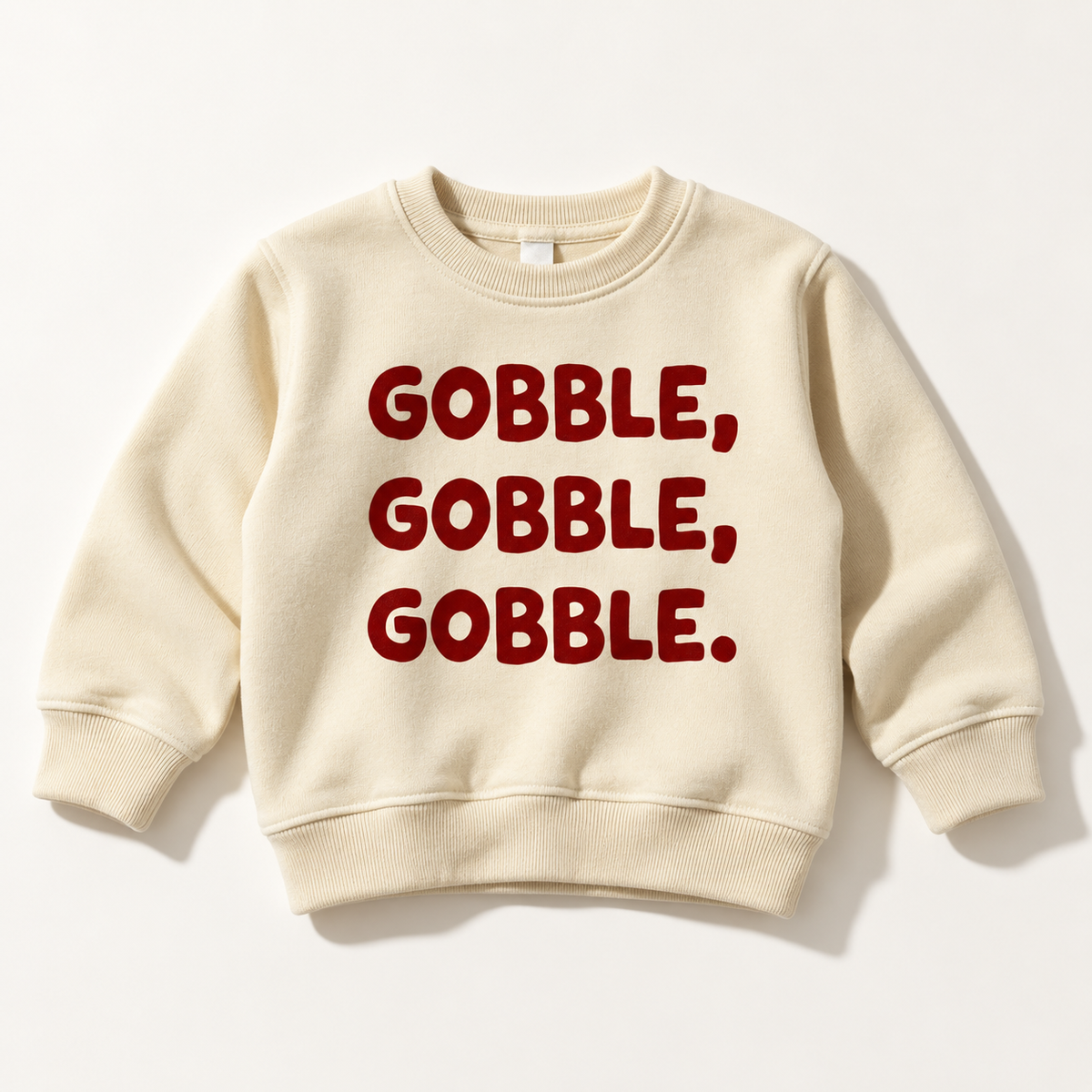 Gobble, Gobble, Gobble! Tee & Sweatshirt