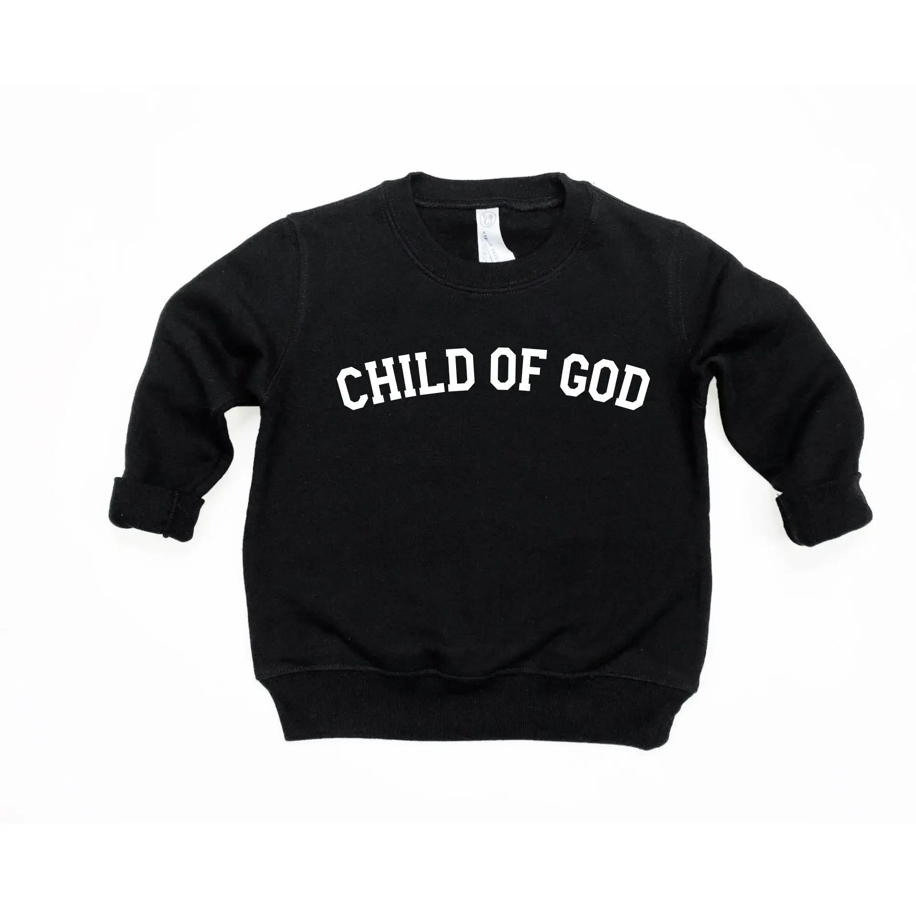 Child Of God 2 Sweatshirts