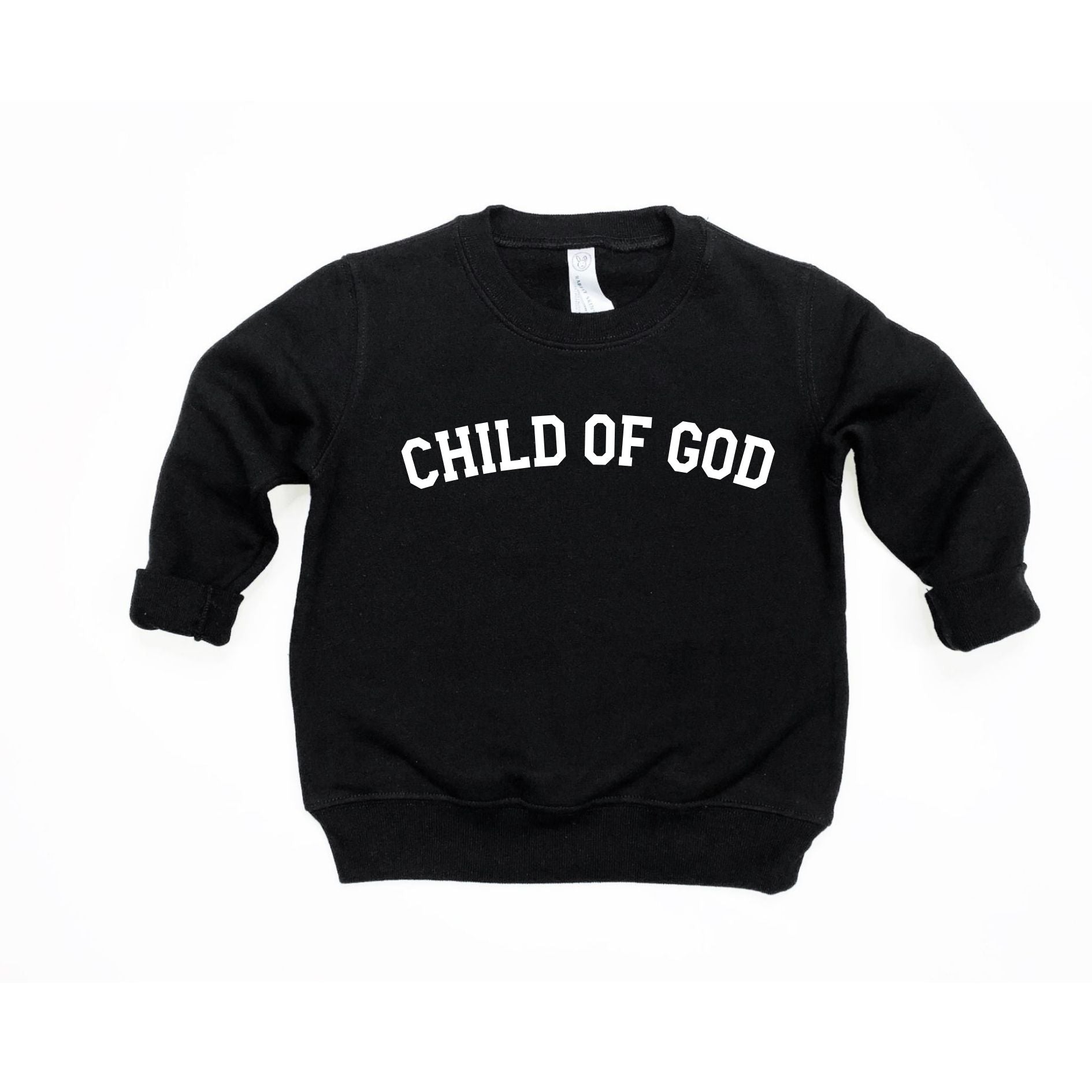 Child Of God 2 Sweatshirts