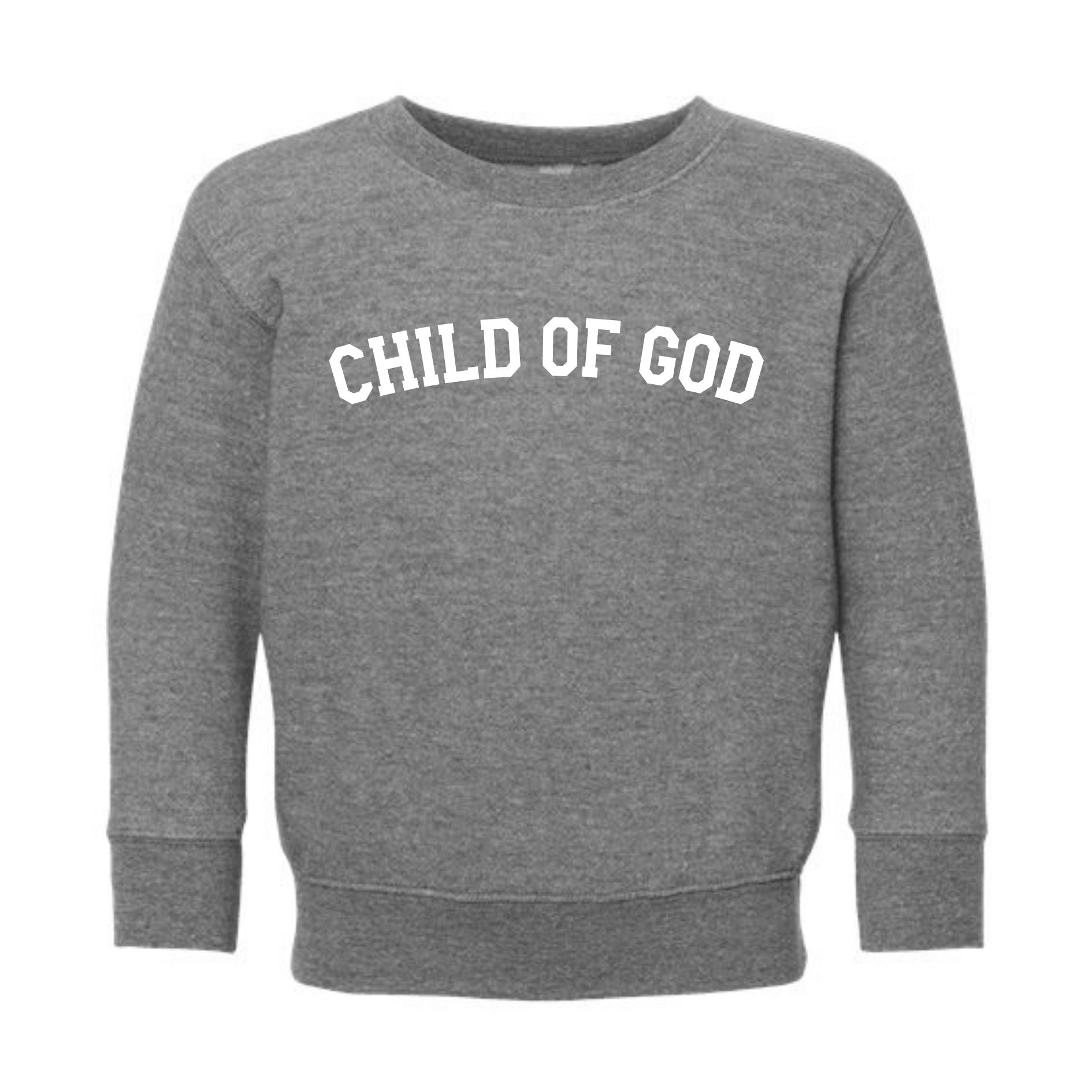 Child Of God 2 Sweatshirts