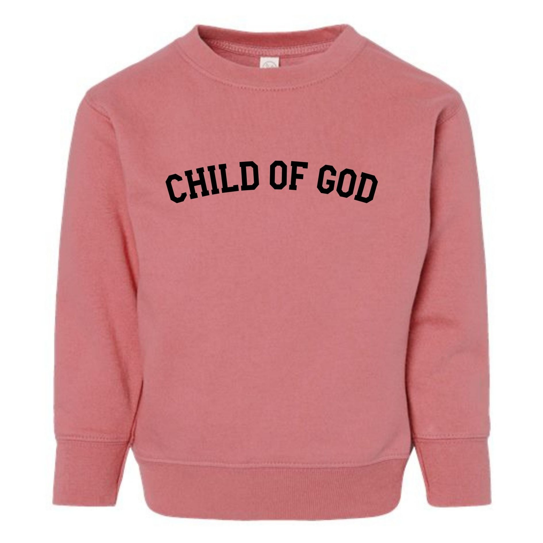 Child Of God 2 Sweatshirts