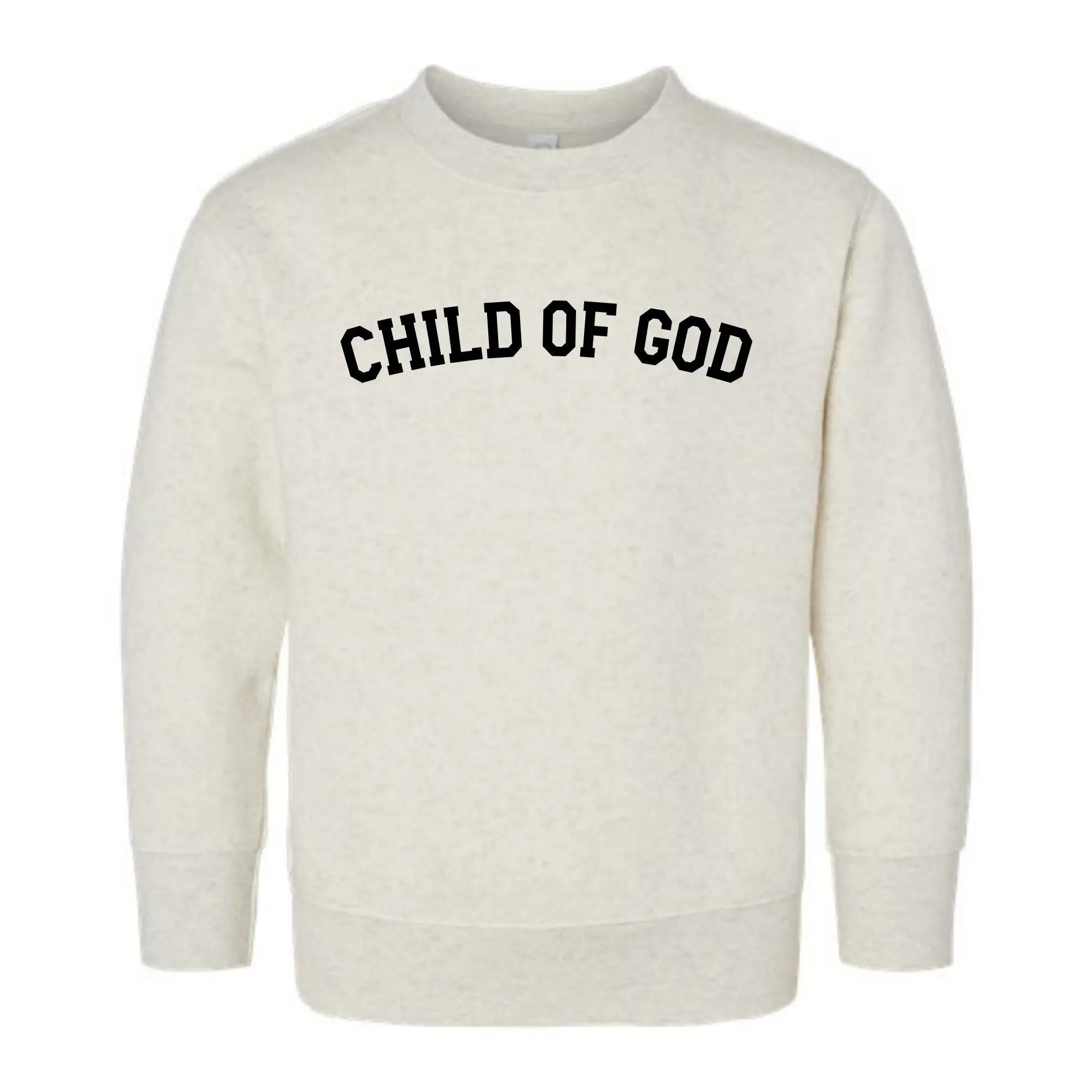 Child Of God 2 Sweatshirts