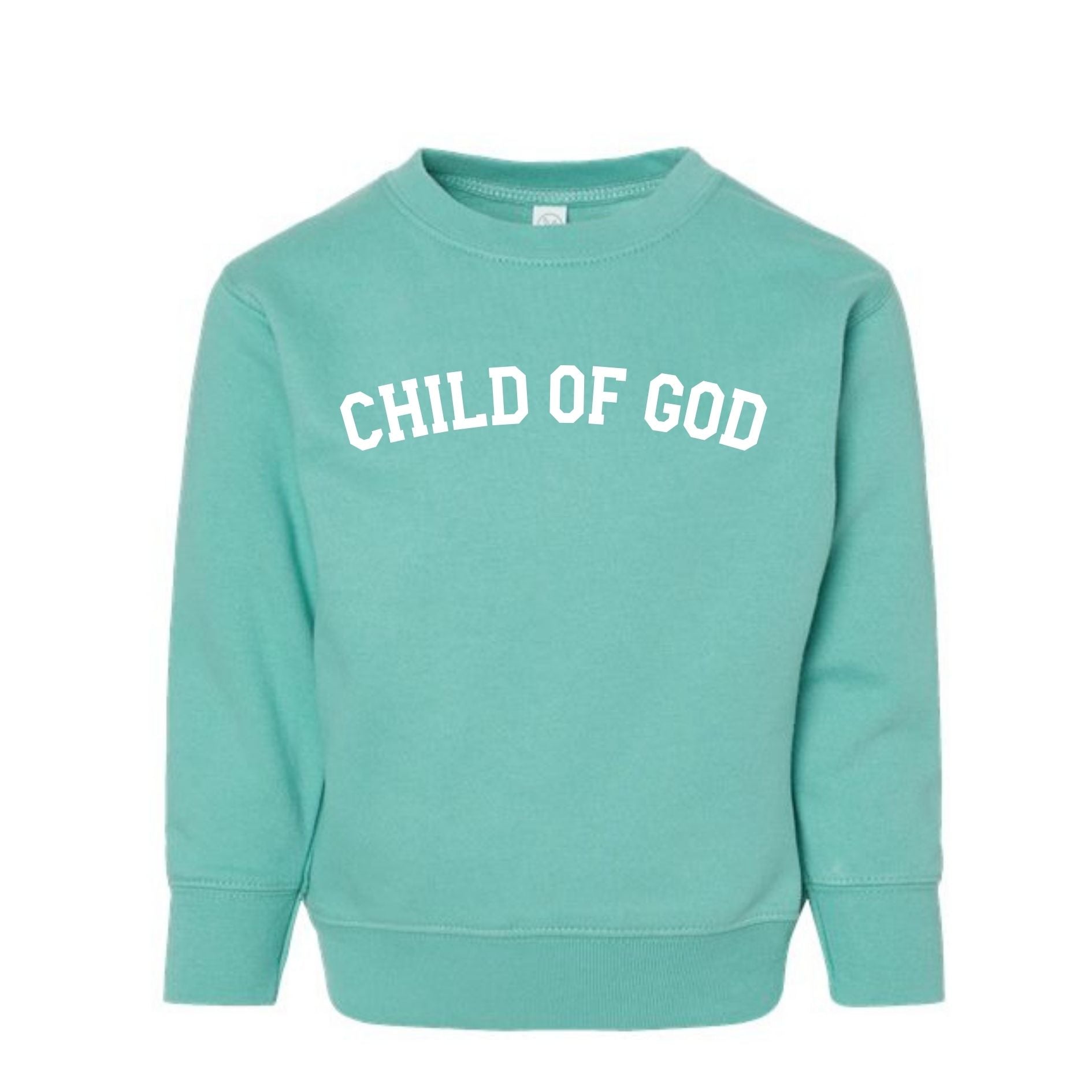 Child Of God 2 Sweatshirts