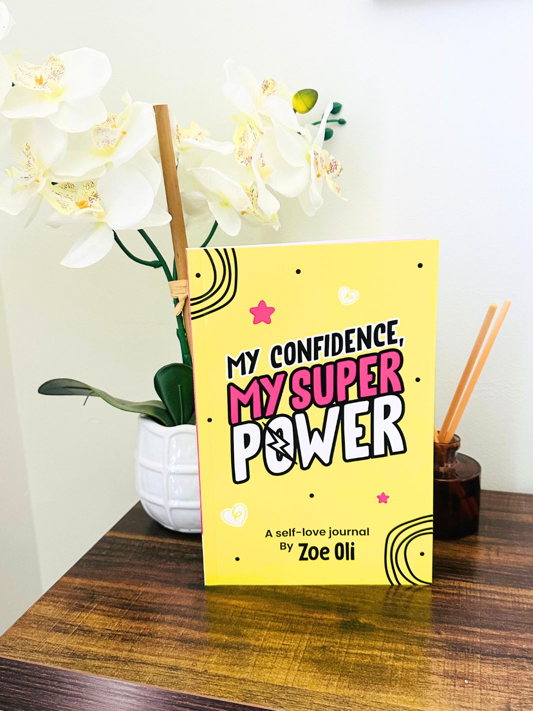 My Confidence, My Superpower: Self-love Journal By Zoe Oli