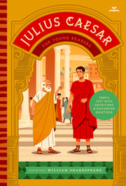 Julius Caesar For Young Readers