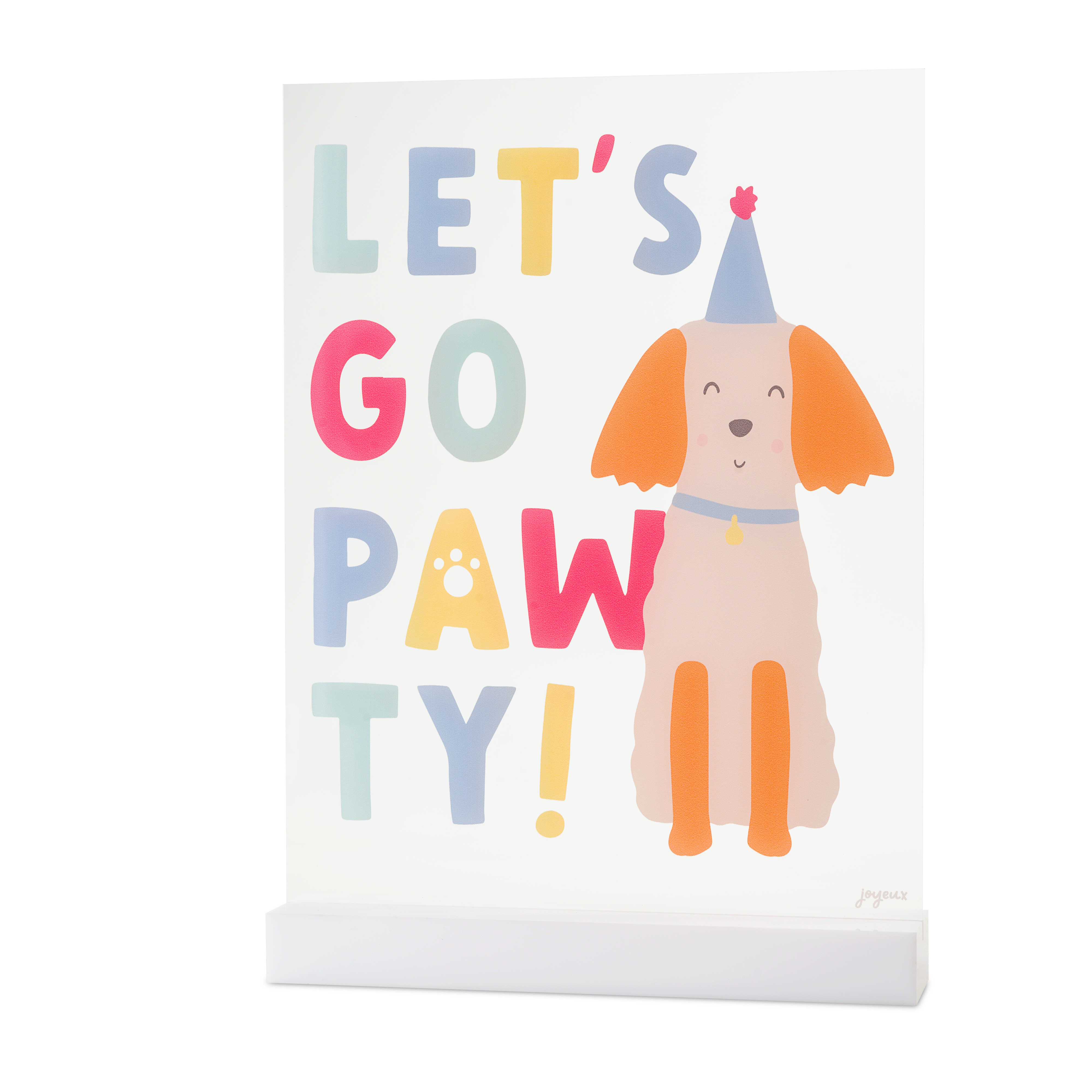 Let's Go Pawty Acrylic Table Top Sign