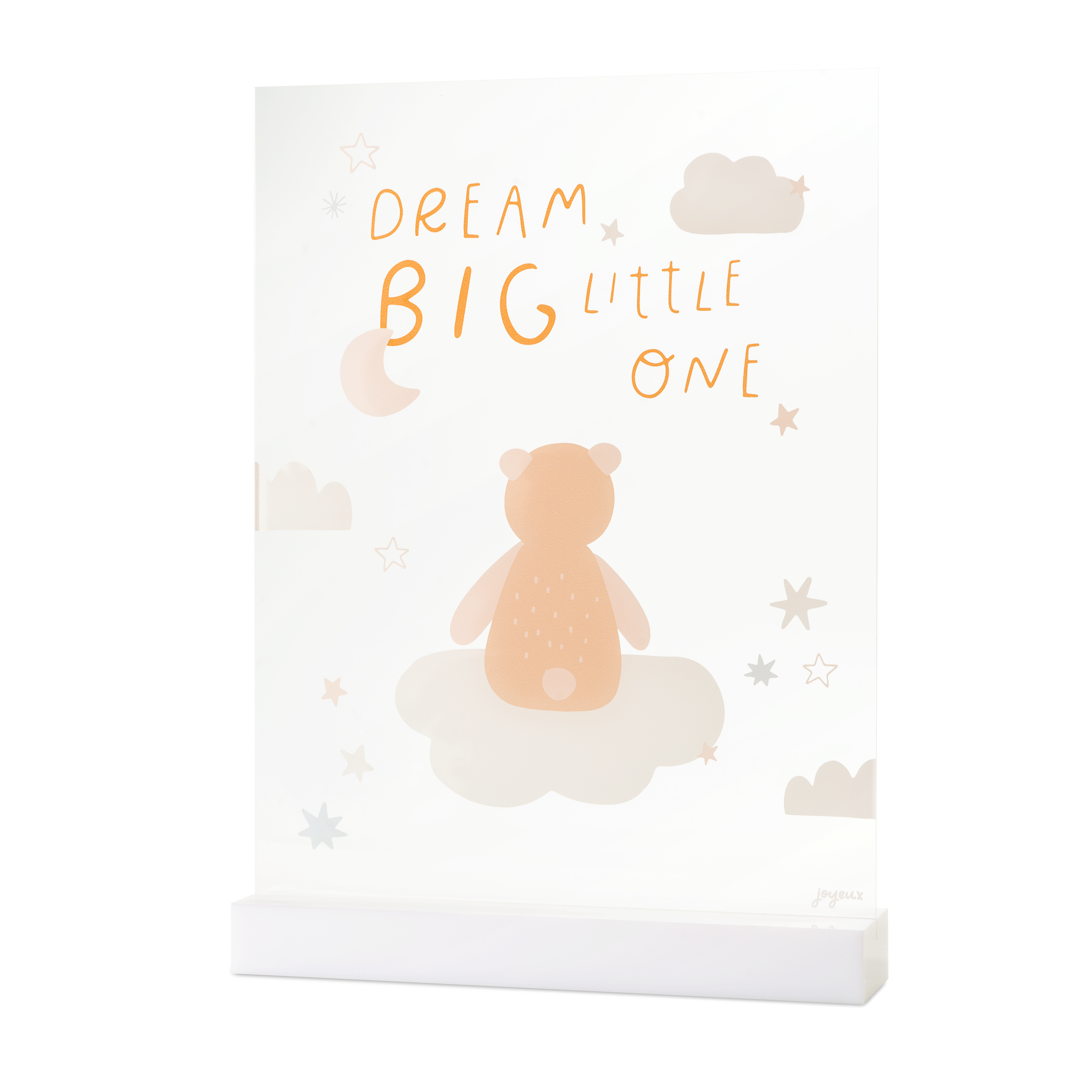 Dream Big Little One Acrylic Table Top Sign