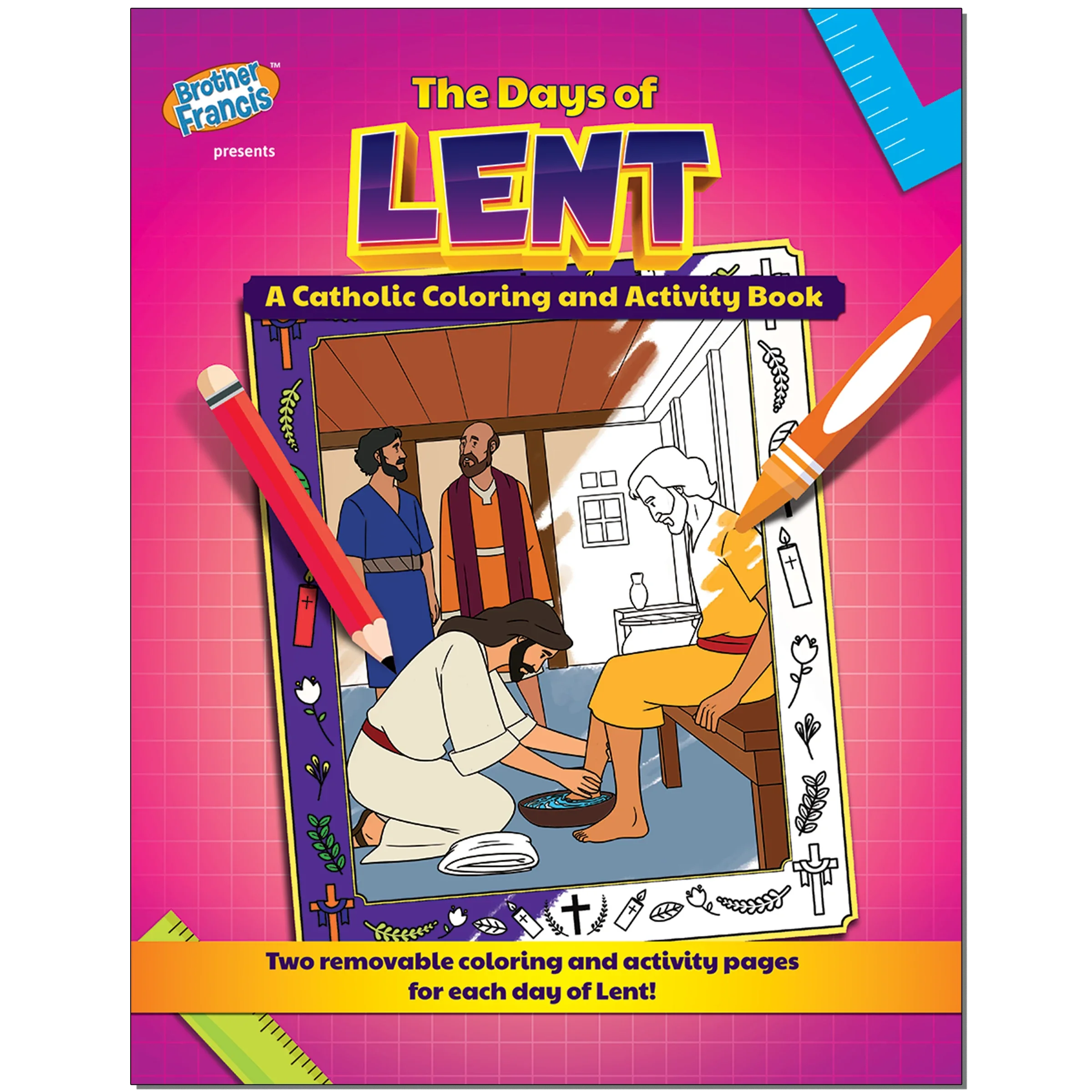 The Days Of Lent - 80-page Catholic Coloring And Activity Book
