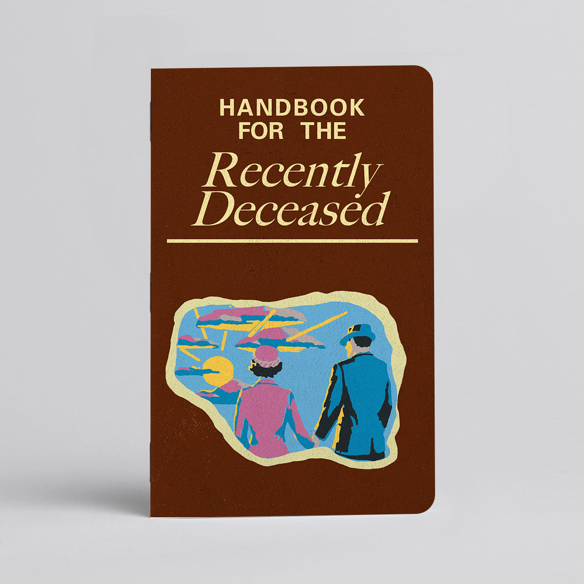 Handbook For The Recently Deceased