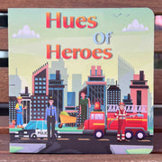 Hues Of Heroes