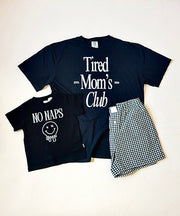 Tired Mom's Club Tee
