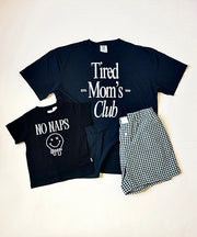 Tired Mom's Club Tee