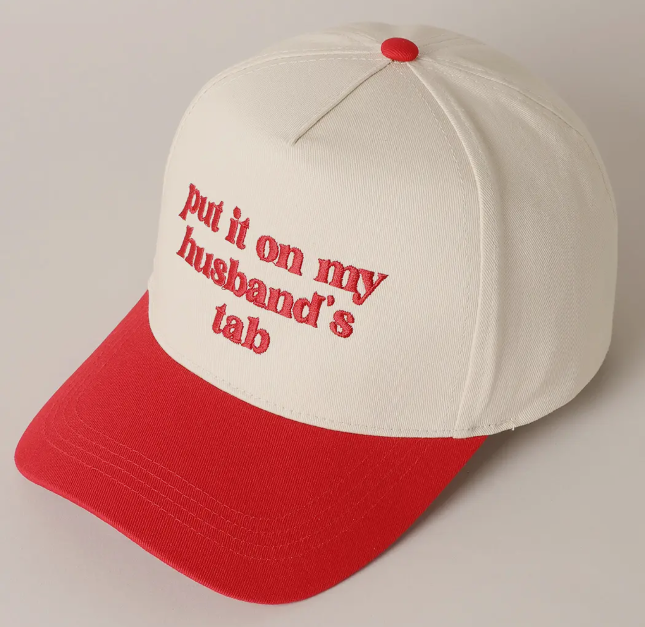 Put It On My Husband's Tab Embroidered Canvas Hat