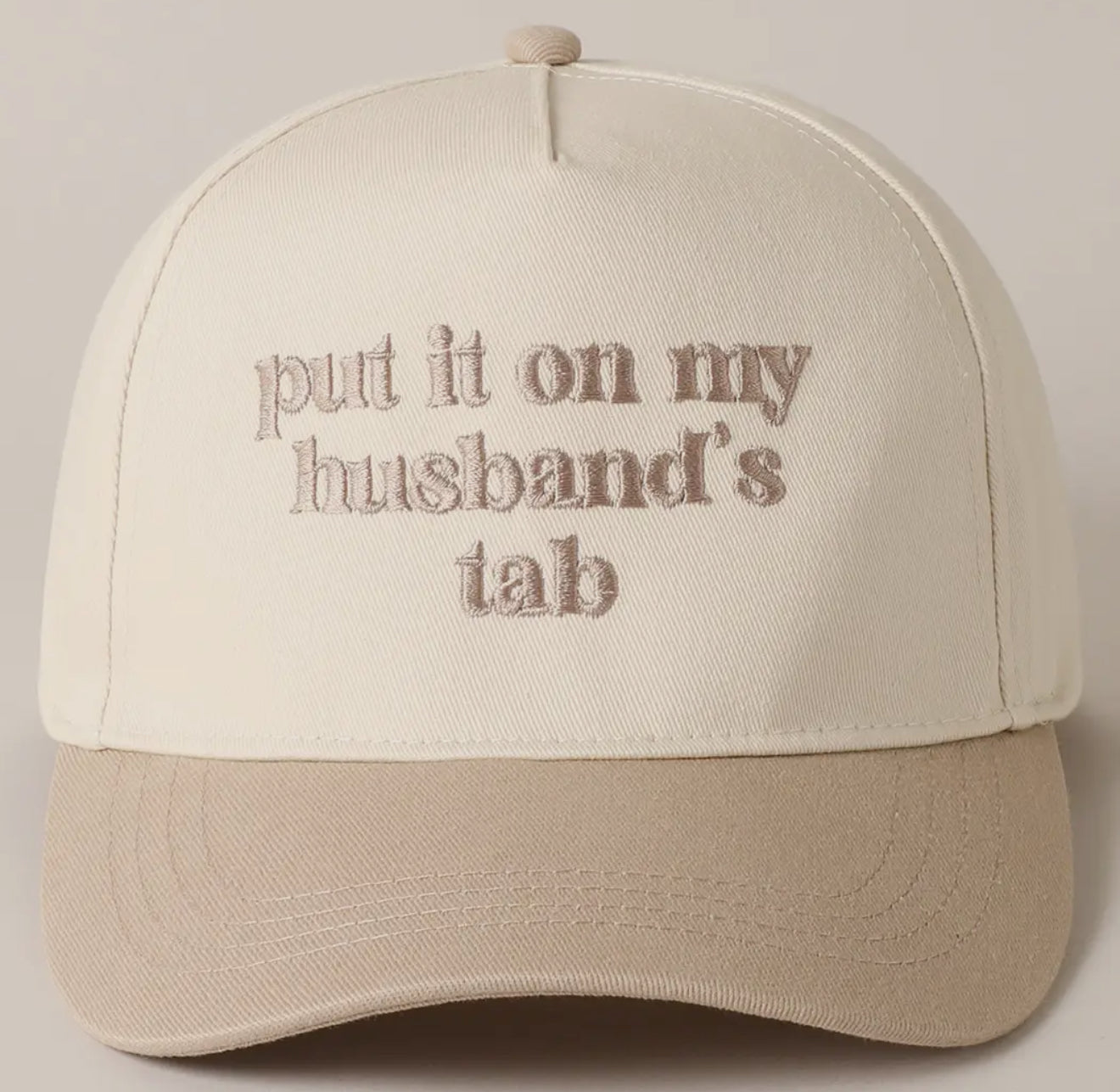Put It On My Husband's Tab Embroidered Canvas Hat