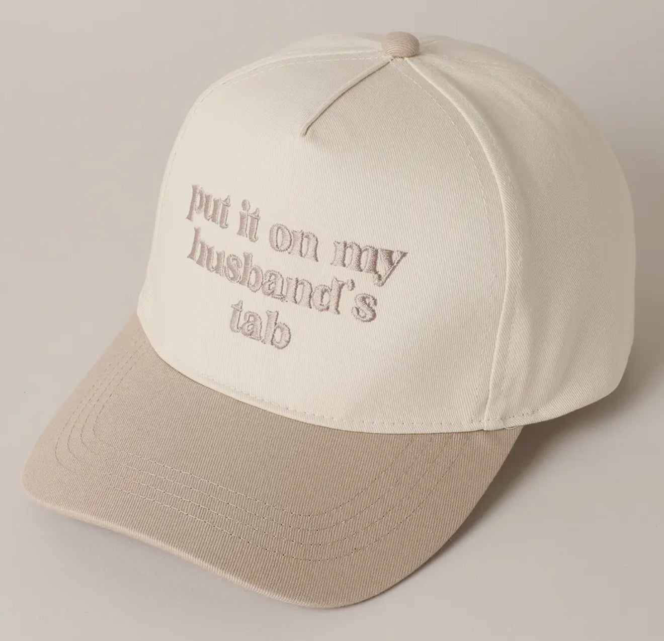 Put It On My Husband's Tab Embroidered Canvas Hat