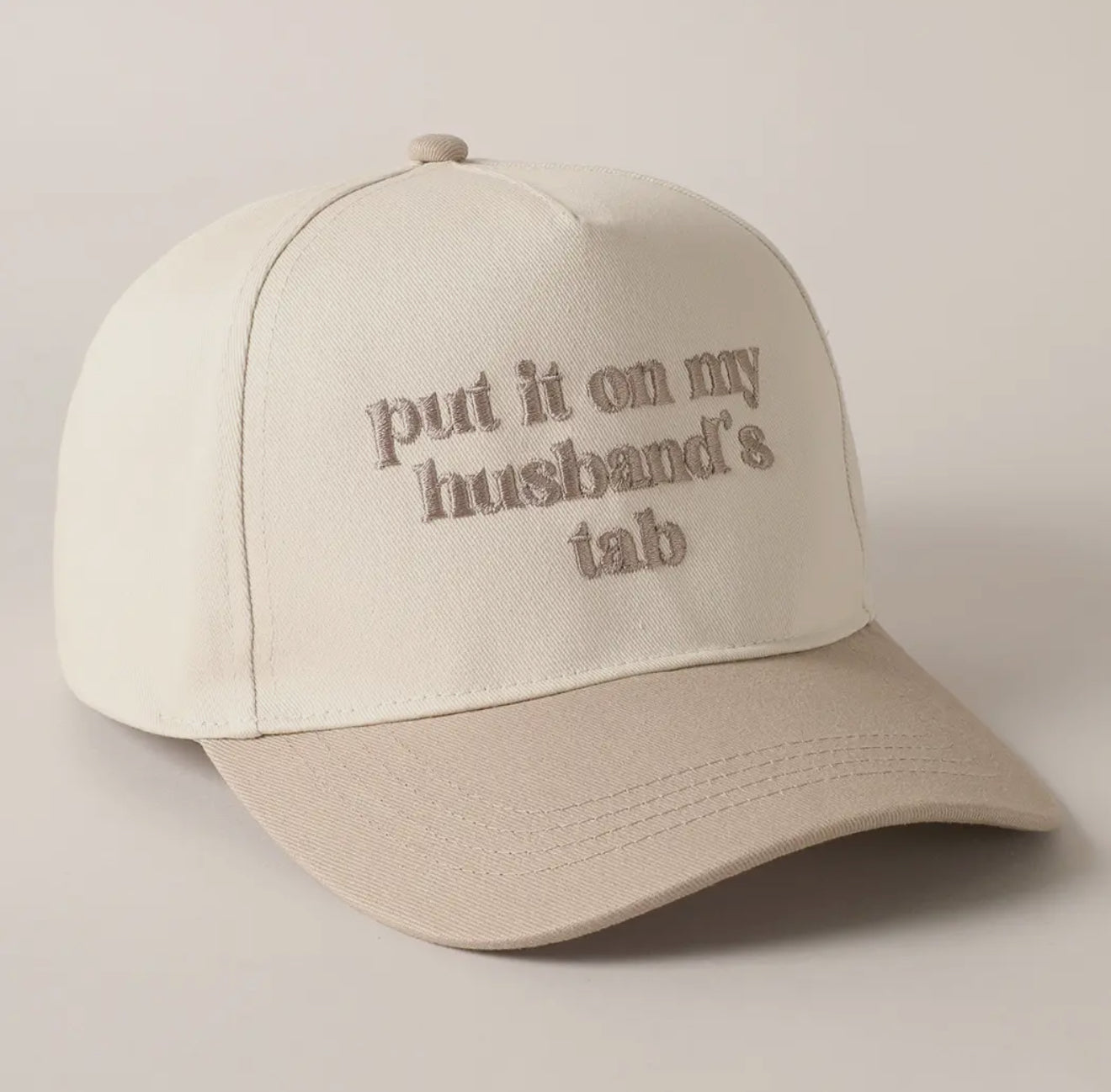 Put It On My Husband's Tab Embroidered Canvas Hat