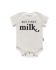 But First, Milk Baby Onesie