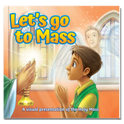 Let's Go To Mass!
